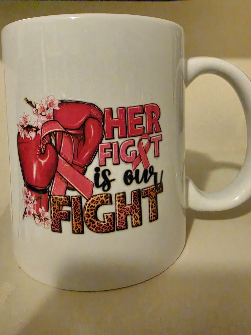 Her Fight Is Our Fight Cancer Awareness Handmade Coffee Mug